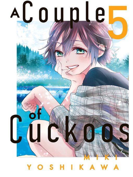 Title details for A Couple of Cuckoos, Volume 5 by Miki Yoshikawa - Available